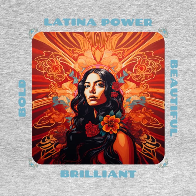 Latina Power – Bold, Brilliant, Beautiful by Urban Gypsy Designs